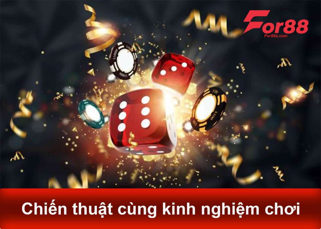 chiến thuật cùng kinh nghiệm chơi