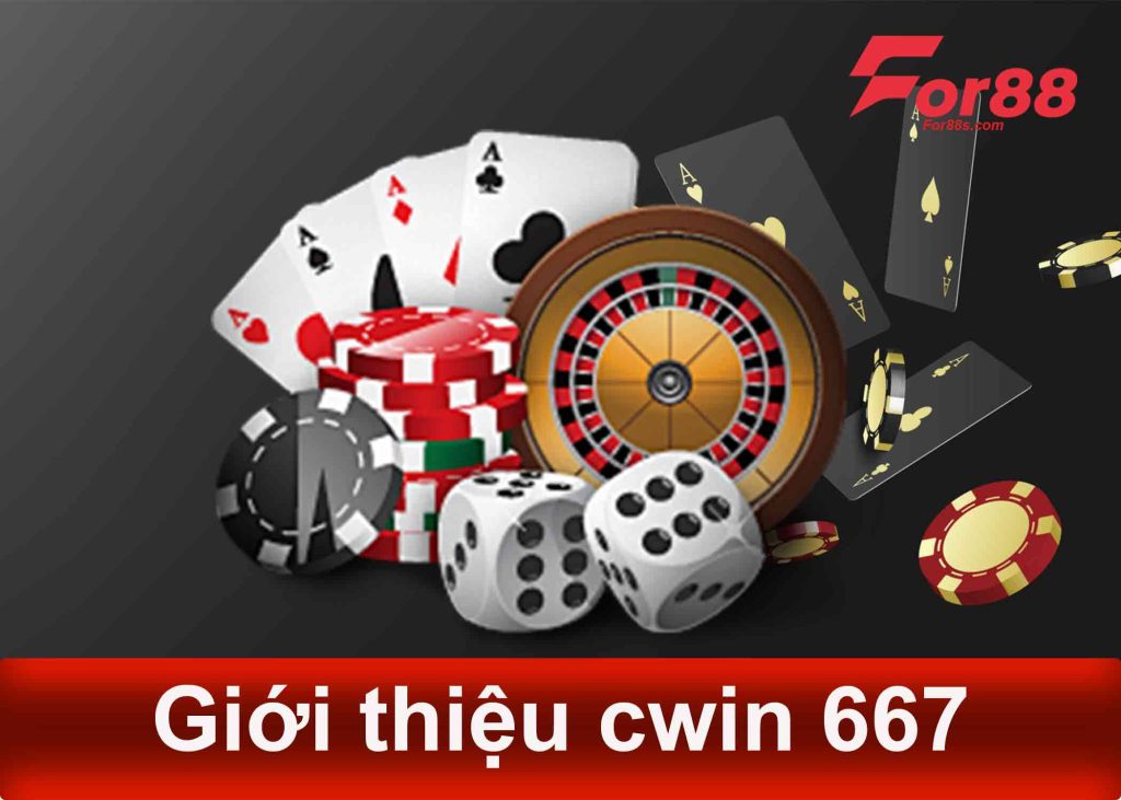 giới thiệu cwin 667