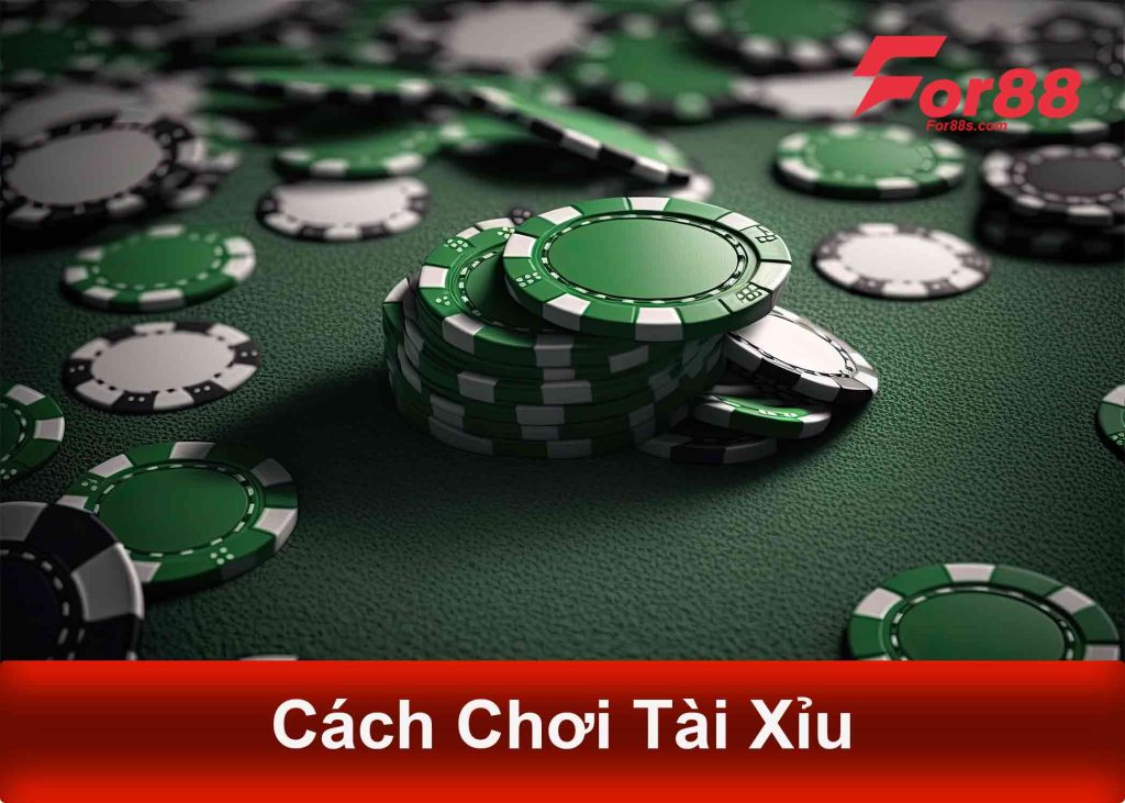 cách chơi tài xỉu