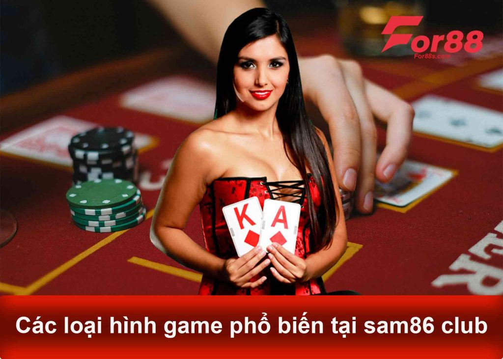 các thể loại game bài tại sam86 club